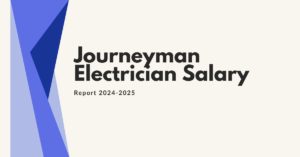 Read more about the article Journeyman Electrician Salary: Your Complete Guide to Earnings and Growth